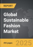 Sustainable Fashion - Global Strategic Business Report- Product Image