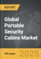 Portable Security Cabins - Global Strategic Business Report - Product Image