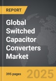 Switched Capacitor Converters - Global Strategic Business Report- Product Image