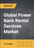 Power Bank Rental Services - Global Strategic Business Report- Product Image
