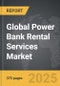 Power Bank Rental Services - Global Strategic Business Report - Product Thumbnail Image
