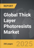 Thick Layer Photoresists - Global Strategic Business Report- Product Image