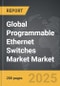 Programmable Ethernet Switches Market - Global Strategic Business Report - Product Thumbnail Image
