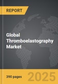 Thromboelastography - Global Strategic Business Report- Product Image