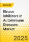 Kinase Inhibitors in Autoimmune Diseases Market - A Global and Regional Analysis: Focus on Regional and Country Analysis - Analysis and Forecast, 2025-2035 - Product Thumbnail Image