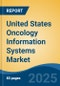 United States Oncology Information Systems Market, By Region, Competition, Forecast & Opportunities, 2020-2030F - Product Thumbnail Image