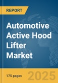 Automotive Active Hood Lifter Market Report 2025- Product Image