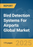 Bird Detection Systems For Airports Global Market Report 2025- Product Image
