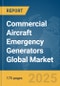 Commercial Aircraft Emergency Generators Global Market Report 2025 - Product Thumbnail Image