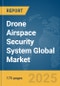 Drone Airspace Security System Global Market Report 2025 - Product Thumbnail Image