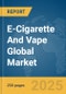 E-Cigarette And Vape Global Market Report 2025 - Product Image