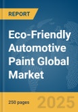 Eco-Friendly Automotive Paint Global Market Report 2025- Product Image