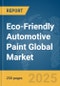 Eco-Friendly Automotive Paint Global Market Report 2025 - Product Thumbnail Image