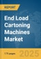 End Load Cartoning Machines Market Report 2025 - Product Thumbnail Image