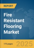 Fire Resistant Flooring Market Report 2025- Product Image