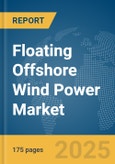 Floating Offshore Wind Power Market Report 2025- Product Image