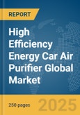 High Efficiency Energy Car Air Purifier Global Market Report 2025- Product Image