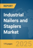 Industrial Nailers and Staplers Market Report 2025- Product Image