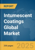 Intumescent Coatings Global Market Report 2025- Product Image