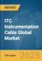 ITC Instrumentation Cable Global Market Report 2025 - Product Thumbnail Image