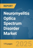 Neuromyelitis Optica Spectrum Disorder Market Report 2025- Product Image