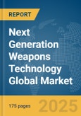 Next Generation Weapons Technology Global Market Report 2025- Product Image