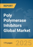 Poly (ADP-Ribose) Polymerase (PARP) Inhibitors Global Market Report 2025- Product Image