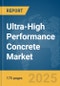 Ultra-High Performance Concrete Market Report 2025 - Product Thumbnail Image