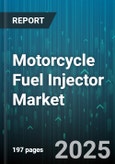 Motorcycle Fuel Injector Market by Motorcycle Type, Types, Material, Components, Fuel Type, End User, Distribution Channel - Global Forecast to 2030- Product Image