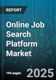 Online Job Search Platform Market by Job Type, Platform Type, Business Model, Job Category - Global Forecast to 2030- Product Image