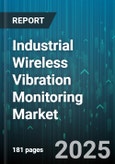 Industrial Wireless Vibration Monitoring Market by Component, Technology, Application, End-User Industry - Global Forecast to 2030- Product Image