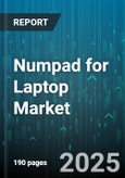 Numpad for Laptop Market by Product Type, Connectivity, Key Switch Type, Backlighting, Material, Compatibility, Application, Sales Channel - Global Forecast to 2030- Product Image