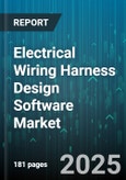 Electrical Wiring Harness Design Software Market by Software Type, Functionality, Licensing Model, Deployment Type, Organization Size, Application - Global Forecast to 2030- Product Image