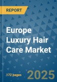 Europe Luxury Hair Care Market - Industry Analysis, Size, Share, Growth, Trends, and Forecast 2032 - By Product, Technology, Grade, Application, End-user, Region: (Europe)- Product Image