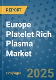 Europe Platelet Rich Plasma Market - Industry Analysis, Size, Share, Growth, Trends, and Forecast 2032 - By Product, Technology, Grade, Application, End-user, Region: (Europe)- Product Image