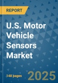 U.S. Motor Vehicle Sensors Market - Industry Analysis, Size, Share, Growth, Trends, and Forecast 2032 - By Product, Technology, Grade, Application, End-user, Country: (U.S.)- Product Image