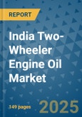 India Two-Wheeler Engine Oil Market - Industry Analysis- Product Image