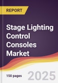 Stage Lighting Control Consoles Market Report: Trends, Forecast and Competitive Analysis to 2031- Product Image