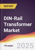 DIN-Rail Transformer Market Report: Trends, Forecast and Competitive Analysis to 2031- Product Image