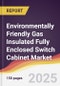 Environmentally Friendly Gas Insulated Fully Enclosed Switch Cabinet Market Report: Trends, Forecast and Competitive Analysis to 2031 - Product Thumbnail Image