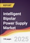 Intelligent Bipolar Power Supply Market Report: Trends, Forecast and Competitive Analysis to 2031 - Product Thumbnail Image
