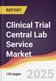 Clinical Trial Central Lab Service Market Report: Trends, Forecast and Competitive Analysis to 2031- Product Image