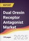 Dual Orexin Receptor Antagonist Market Report: Trends, Forecast and Competitive Analysis to 2031 - Product Thumbnail Image