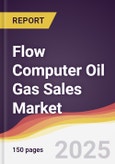 Flow Computer Oil Gas Sales Market Report: Trends, Forecast and Competitive Analysis to 2031- Product Image