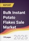 Bulk Instant Potato Flakes Sale Market Report: Trends, Forecast and Competitive Analysis to 2031 - Product Image