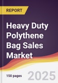 Heavy Duty Polythene Bag Sales Market Report: Trends, Forecast and Competitive Analysis to 2031- Product Image
