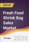 Fresh Food Shrink Bag Sales Market Report: Trends, Forecast and Competitive Analysis to 2031 - Product Image