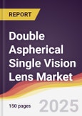 Double Aspherical Single Vision Lens Market Report: Trends, Forecast and Competitive Analysis to 2031- Product Image