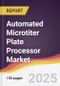 Automated Microtiter Plate Processor Market Report: Trends, Forecast and Competitive Analysis to 2031 - Product Thumbnail Image