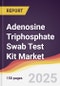 Adenosine Triphosphate Swab Test Kit Market Report: Trends, Forecast and Competitive Analysis to 2031 - Product Thumbnail Image